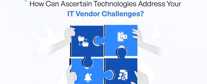 IT Vendor - Ascertain Technologies